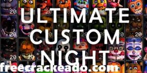 Five Night at Freddy's Ultimate Custom Night Download